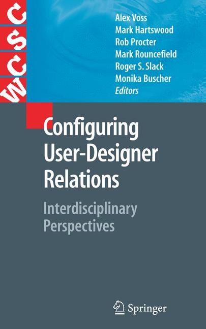 Configuring User-Designer Relations By Alex Voss 9781846289248