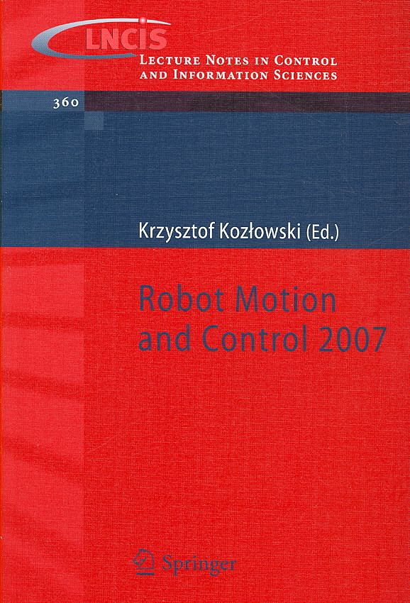 Robot Motion and Control 2007 9781846289736 (Paperback)