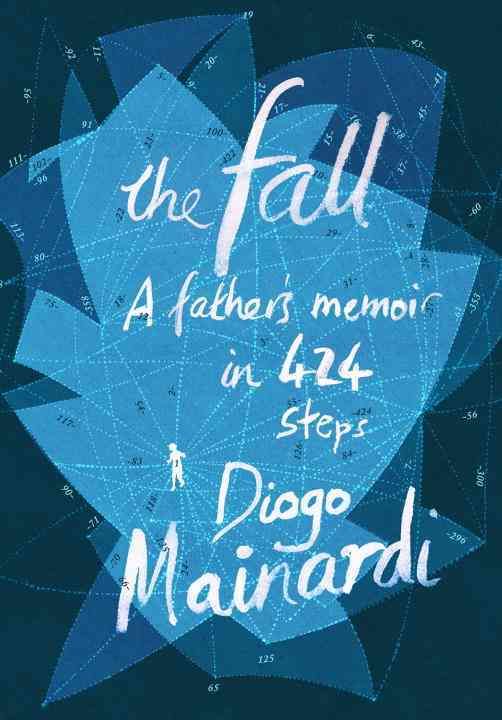 The Fall By Diogo Mainardi (author), Margaret Jull Costa (translator)