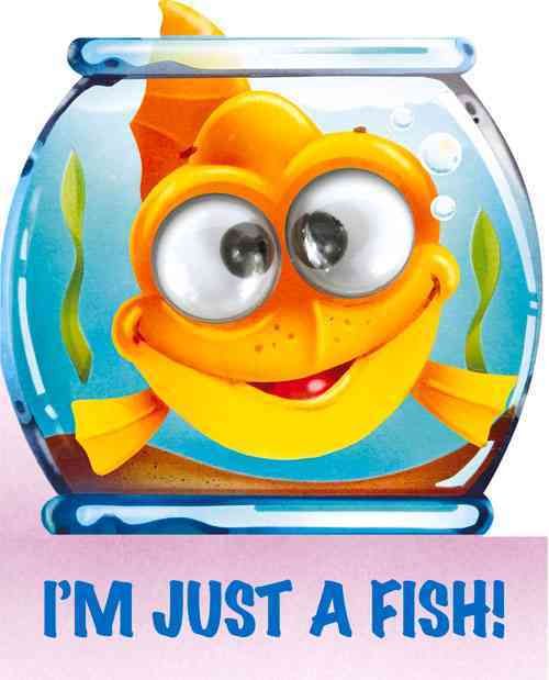 I'm Just a Fish 9781846661556 (Board book)
