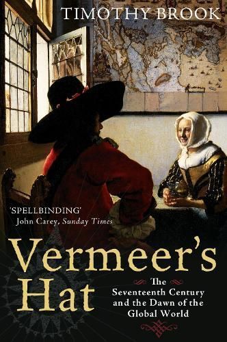 Vermeer's Hat By Timothy Brook 9781846681202 (Paperback)