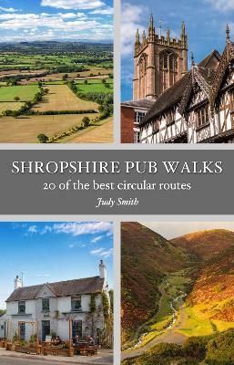Shropshire Pub Walks By Judy Smith 9781846744181 (Paperback)