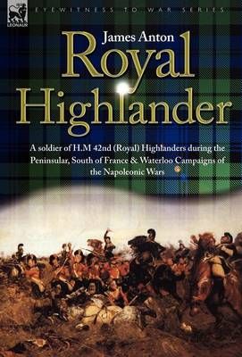 Royal Highlander By James Anton 9781846772238 (Hardback)