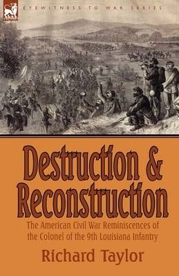 Destruction and Reconstruction 9781846778858 (Paperback)
