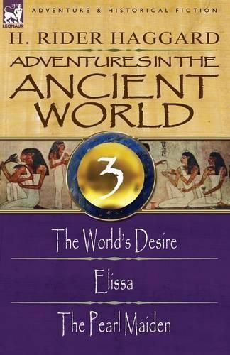 Adventures in the Ancient World By Sir H Rider Haggard 9781846779893