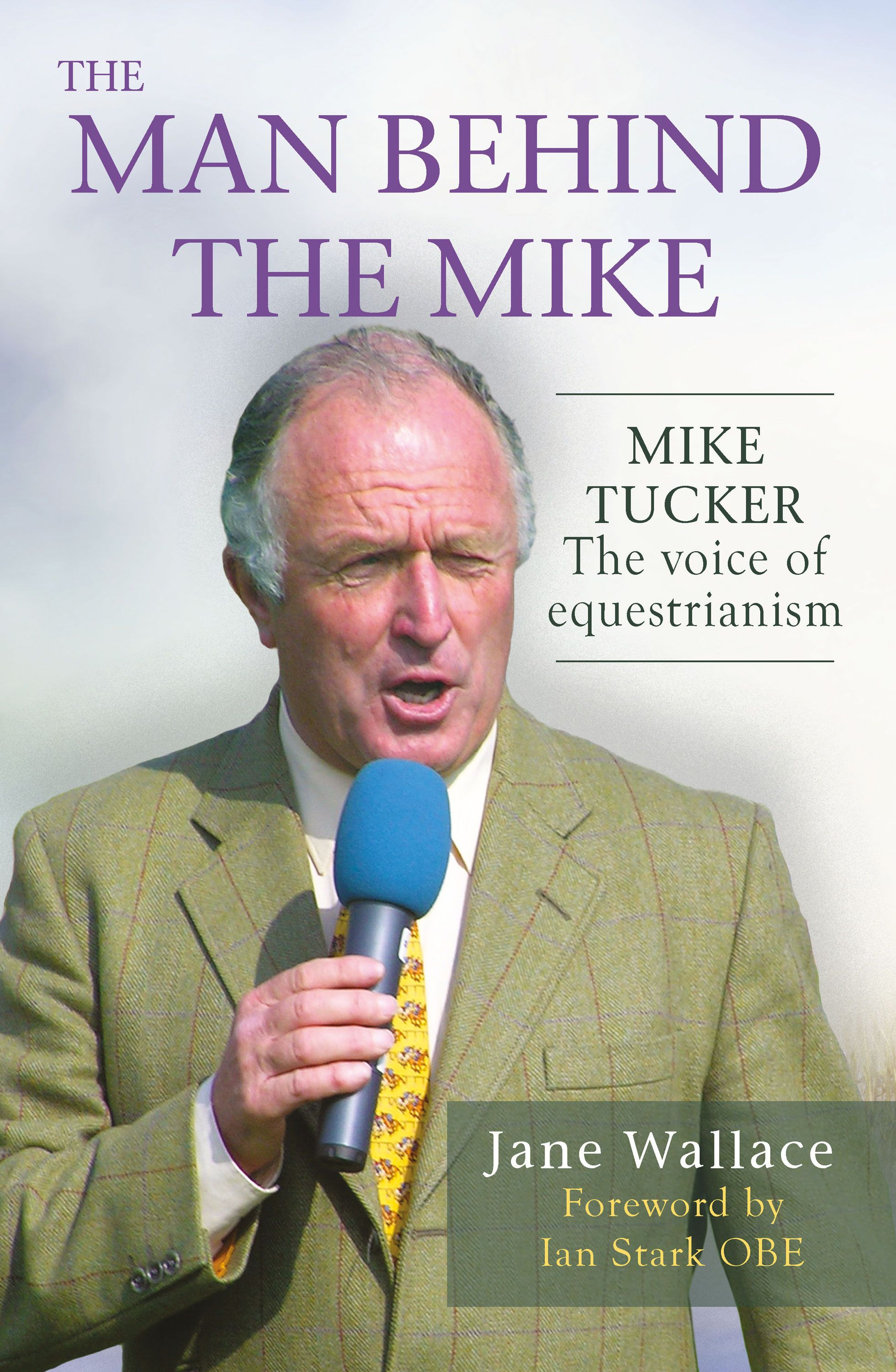 The Man Behind the Mike By Jane Wallace 9781846892684 (Hardback)