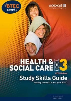 BTEC Level 3 National Health and Social Care Study Guide 9781846905582