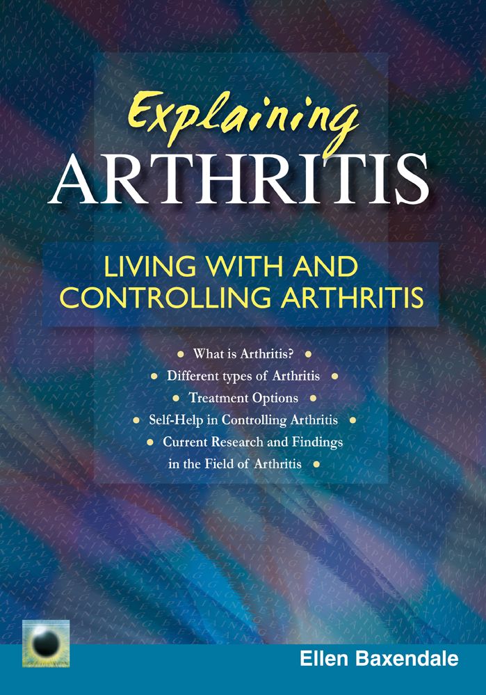 Explaining Arthritis By Ellen Baxendale 9781847169679 (Paperback)