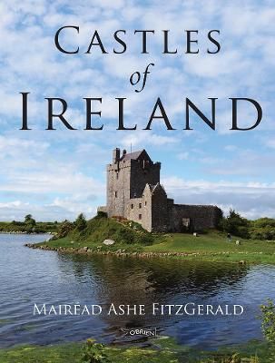 Castles of Ireland By Mairéad Fitzgerald 9781847176677 (Paperback)