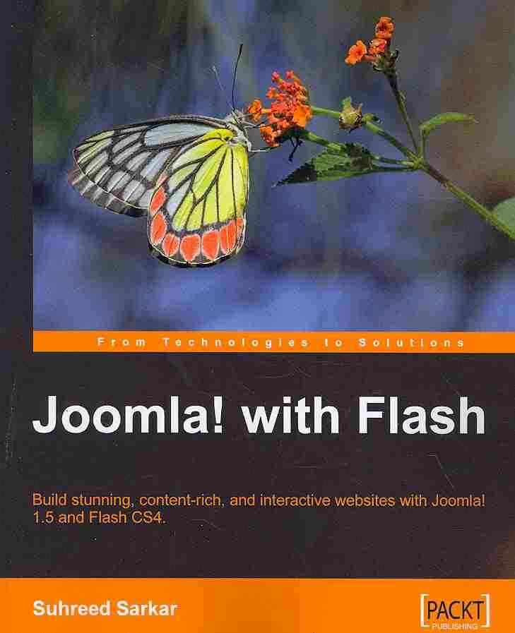Joomla! with Flash By Suhreed Sarkar 9781847198242 (Paperback)