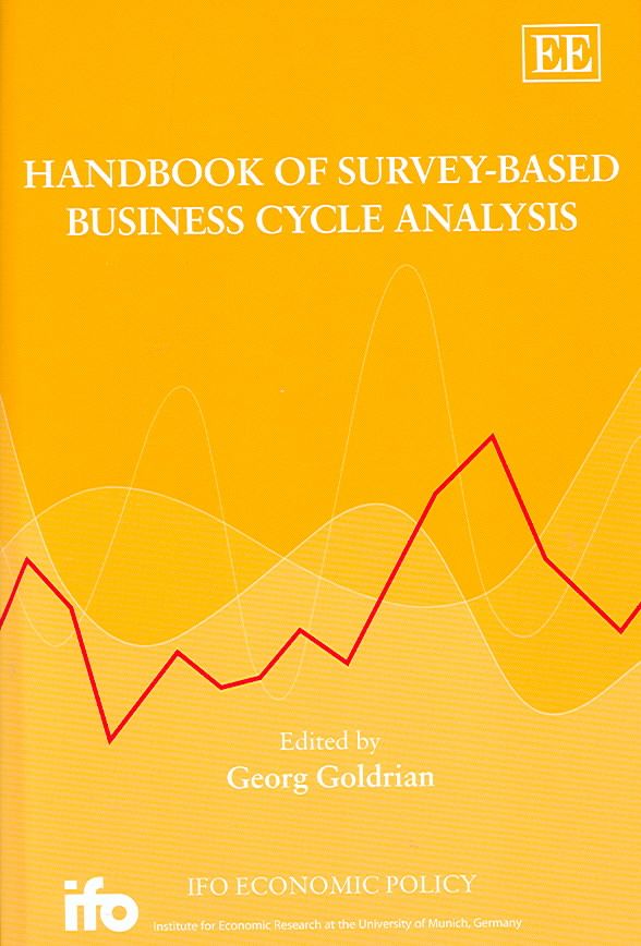 Handbook of Survey-Based Business Cycle Analysis By Georg Goldrian