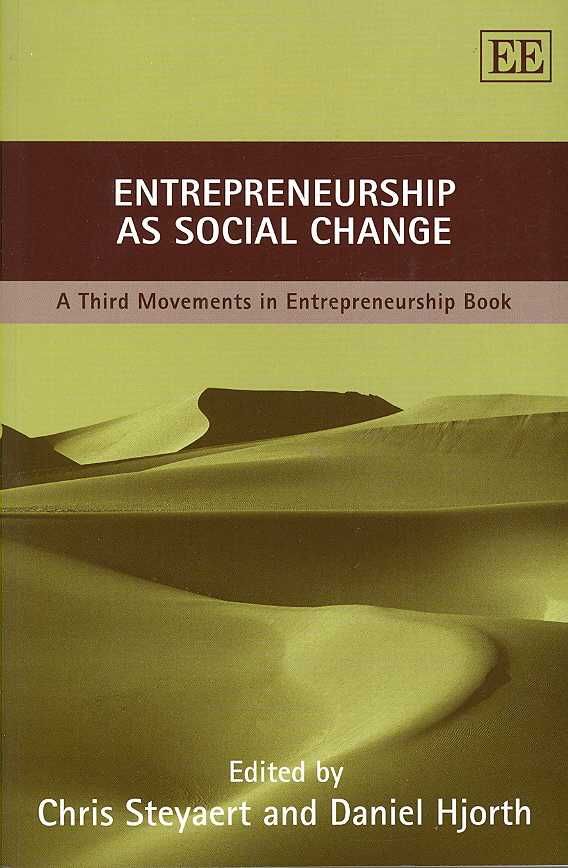 Entrepreneurship as Social Change By Chris Steyaert 9781847206275