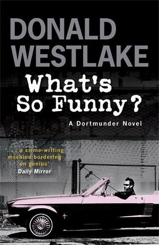 What's So Funny? By Donald E. Westlake 9781847243850 (Paperback)