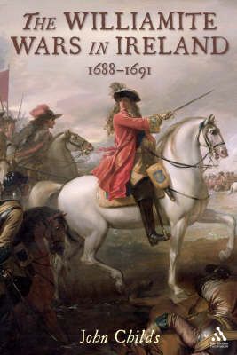 The Williamite Wars in Ireland By Childs, John 9781847251640