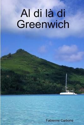 Al Di La Di Greenwich By Fabienne, Carbone 9781847282590 (Paperback)