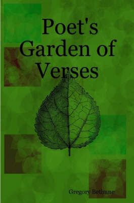 Poet's Garden of Verses By Gregory Bethune 9781847288936 (Paperback)