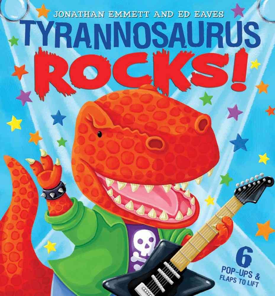 Tyrannosaurus Rocks! By Jonathan Emmett, Ed Eaves 9781847388094