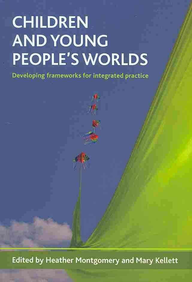 Children's and Young People's Worlds 9781847423887 (Hardback)
