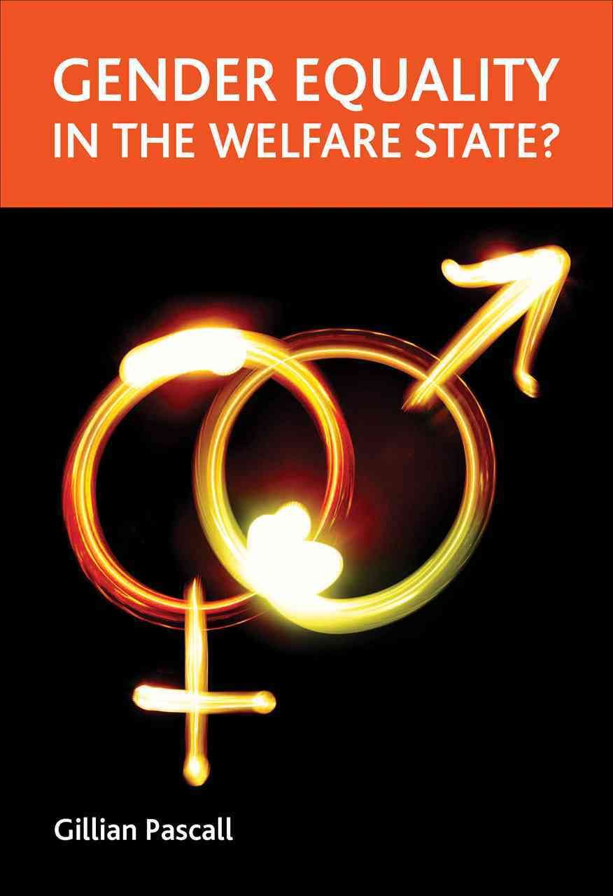 Gender Equality in the Welfare State? By Gillian Pascall 9781847426659