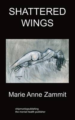 Shattered Wings By Mary-Anne Zammit 9781847479914 (Paperback)