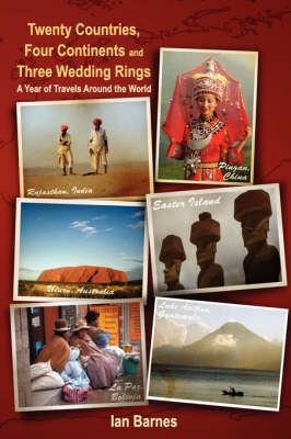 Twenty Countries, Four Continents and Three Wedding Rings (Paperback)