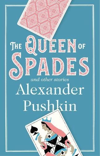 The Queen of Spades and Other Stories 9781847494788 (Paperback)