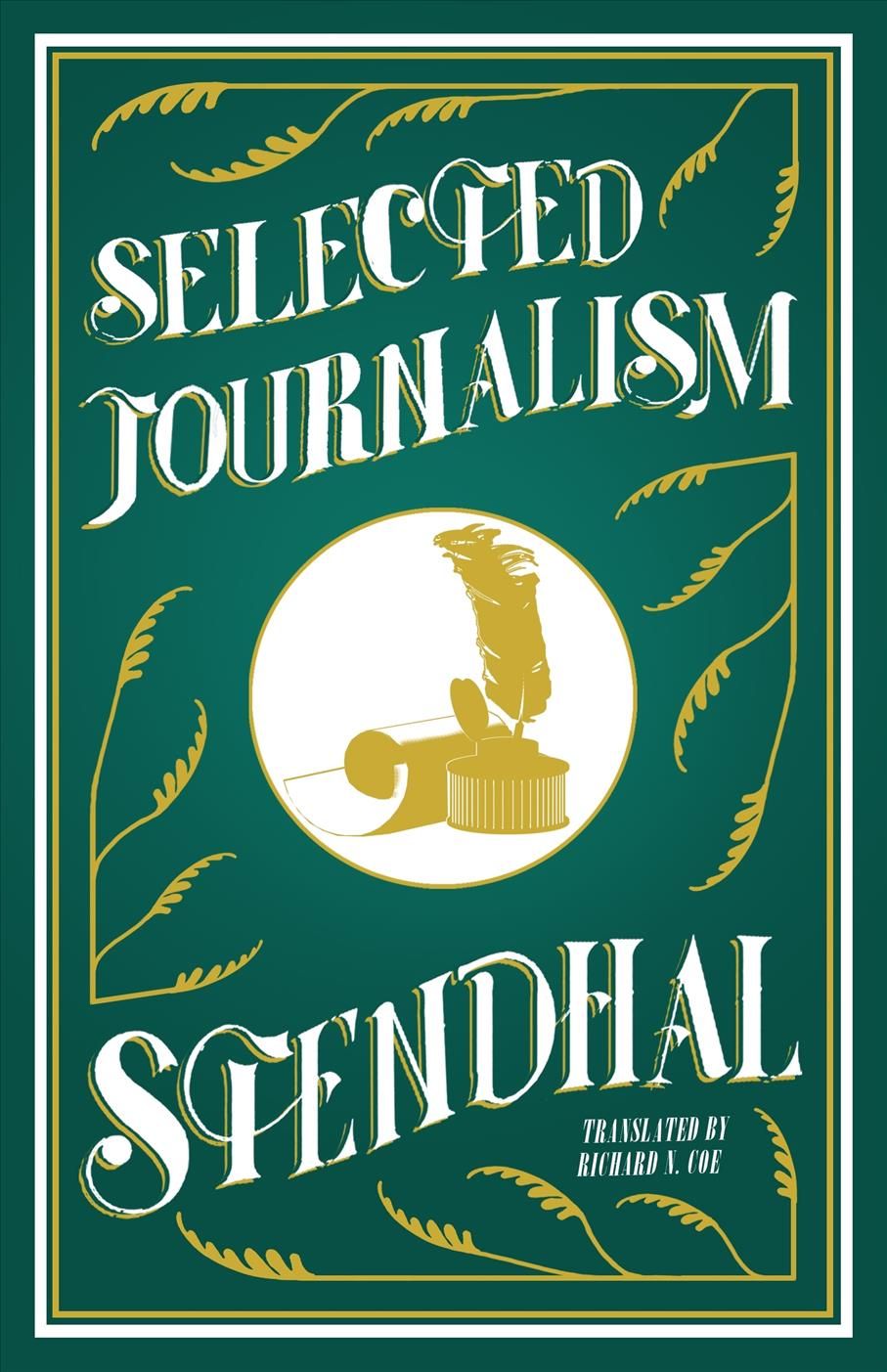 Selected Journalism By Stendhal 9781847498502 (Paperback)