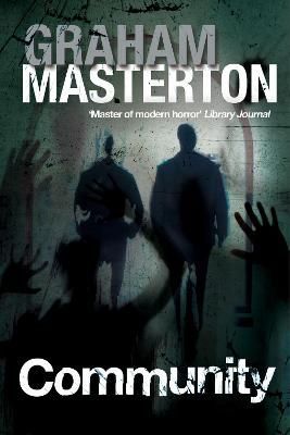 Community By Graham Masterton 9781847514844 (Paperback)
