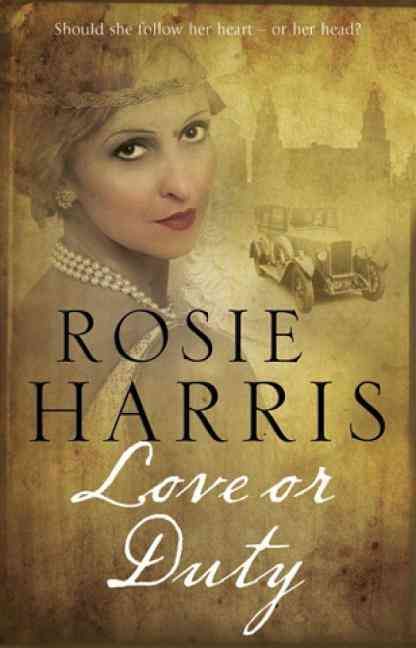 Love or Duty By Rosie Harris 9781847515032 (Paperback)