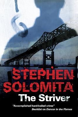 The Striver By Stephen Solomita 9781847515544 (Paperback)