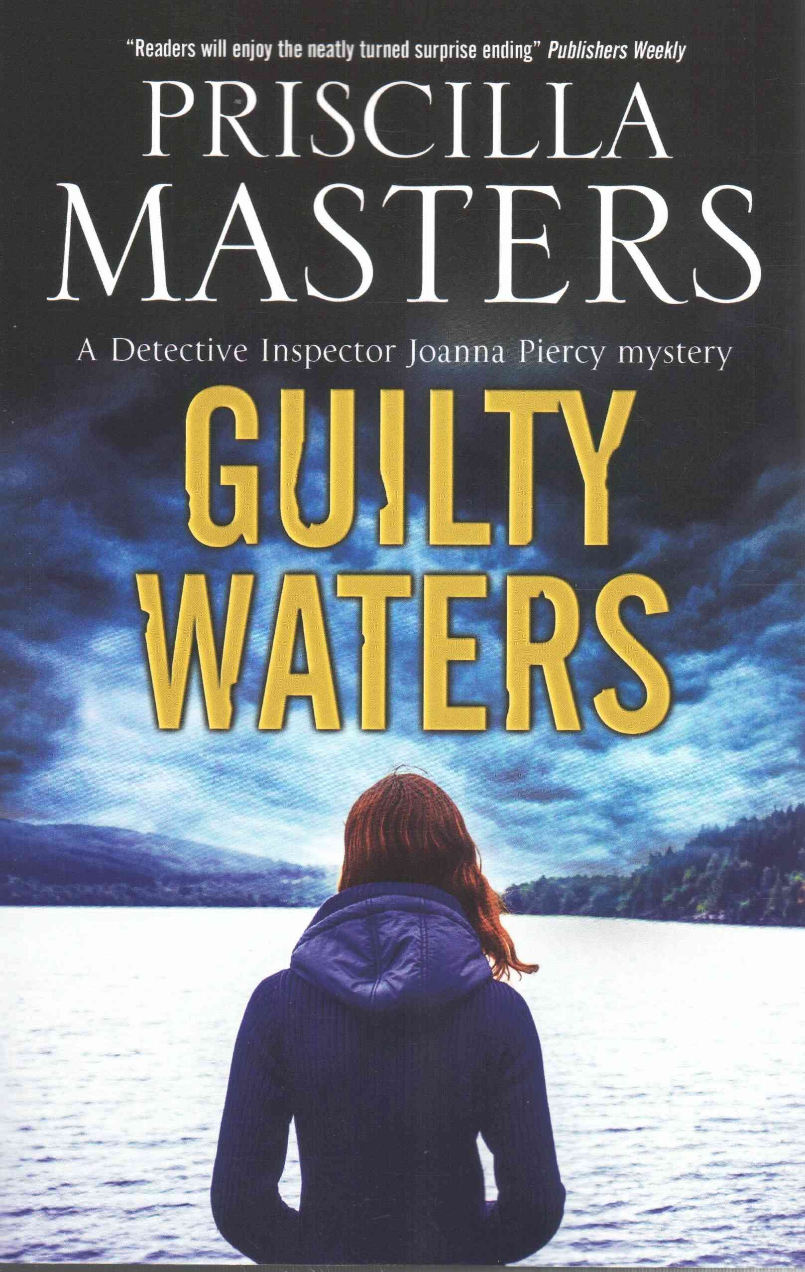 Guilty Waters By Priscilla Masters 9781847515643 (Paperback)