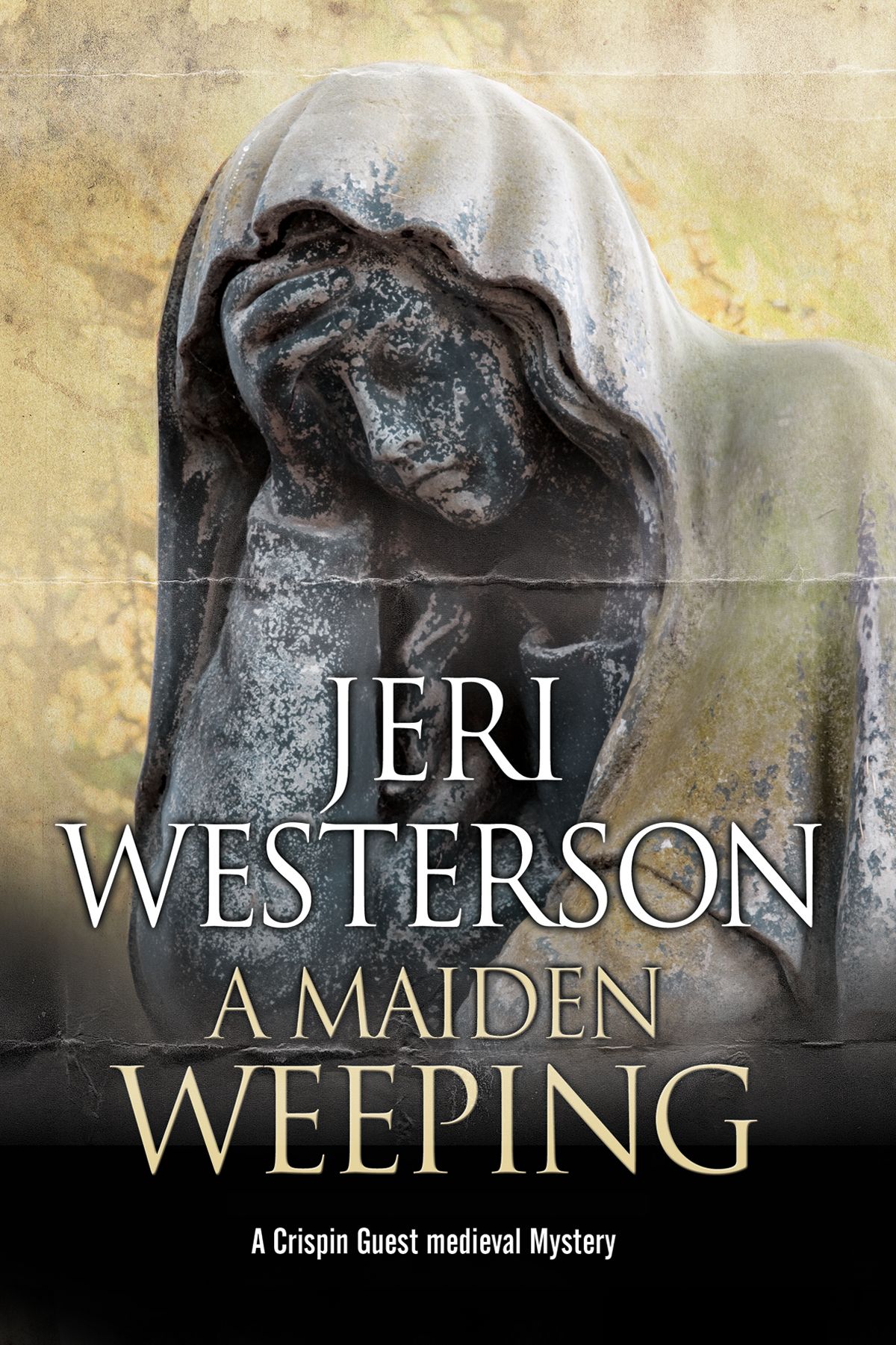 Maiden Weeping, A: A medieval mystery By Westerson, Jeri 9781847517227