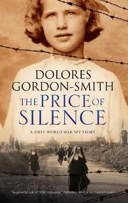 The Price of Silence By Dolores Gordon-Smith 9781847518385 (Paperback)