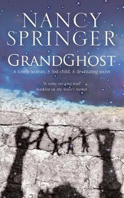 Grandghost By Nancy Springer 9781847519146 (Paperback)