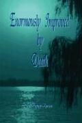 Enormously Improved by Death By Poppy Raven 9781847531971 (Paperback)