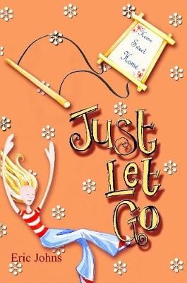 Just Let Go By Eric Johns 9781847533210 (Paperback)