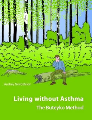 Living without Asthma By Andrey Novozhilov 9781847535368 (Paperback)