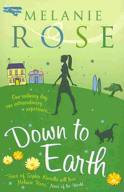 Down to Earth By Melanie Rose 9781847561077 (Paperback)