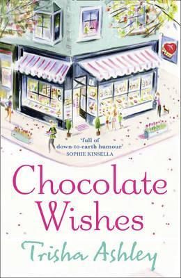 Chocolate Wishes By Trisha Ashley 9781847561145 (Paperback)