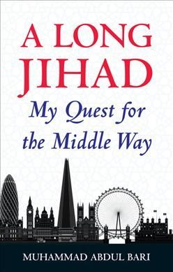 A Long Jihad By Muhammad Abdul Bari 9781847741172 (Paperback)