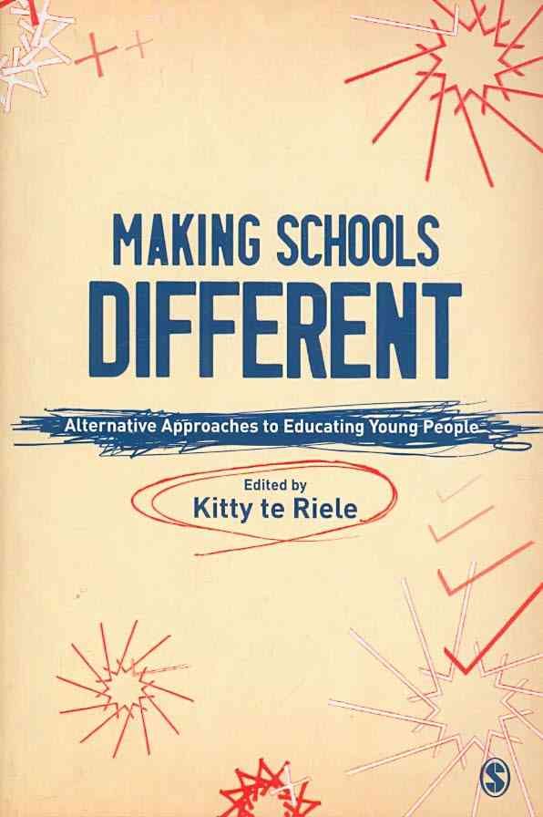 Making Schools Different By Kitty Te Riele 9781847875303 (Paperback)