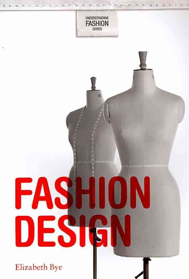 Fashion Design By Bye, Elizabeth 9781847882660 (Paperback)