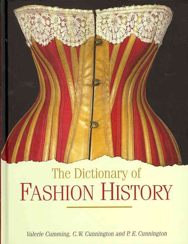 The Dictionary of Fashion History By Cumming, Valerie 9781847885340