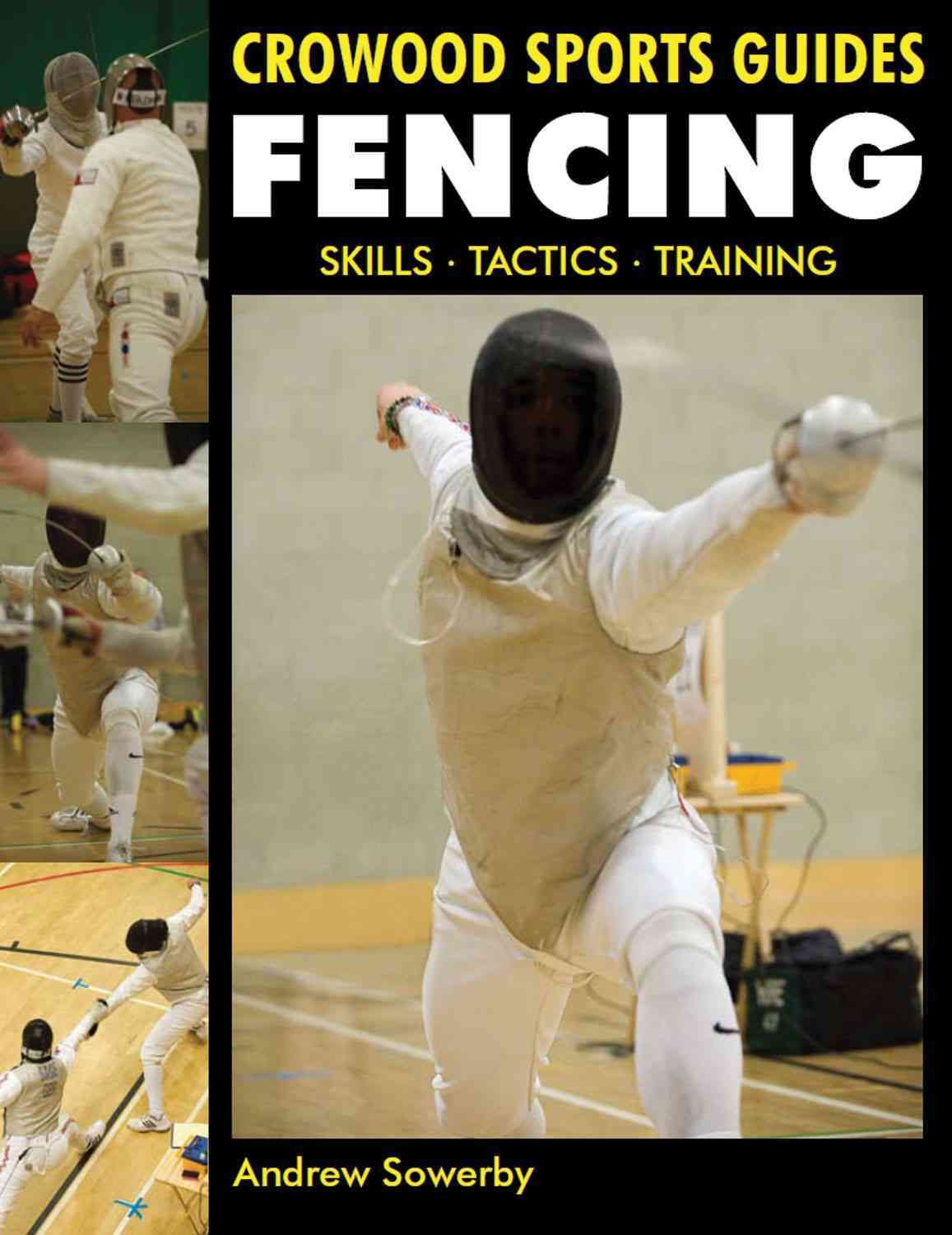 Fencing By Andrew Sowerby 9781847973054 (Paperback)