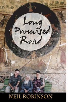 Long Promised Road By Robinson, Neil 9781847998415 (Paperback)