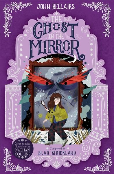 The Ghost in the Mirror By John Bellairs, Brad Strickland (Paperback)