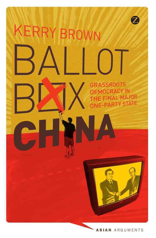 Ballot Box China By Kerry Brown 9781848138209 (Paperback)