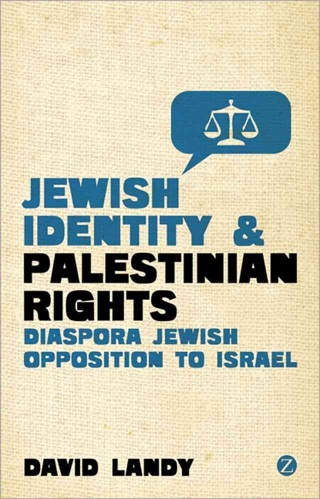 Jewish Identity and Palestinian Rights By David Landy 9781848139275