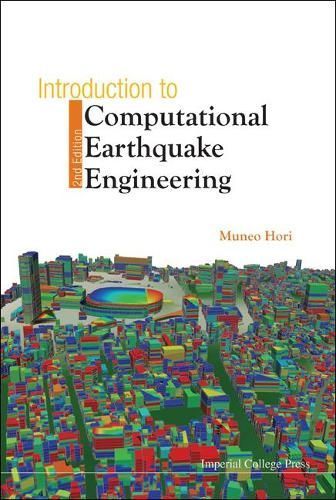 Introduction to Computational Earthquake Engineering By M. Hori