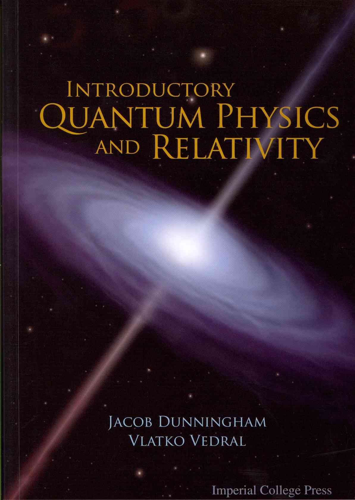 Introductory Quantum Physics and Relativity 9781848165151 (Paperback)